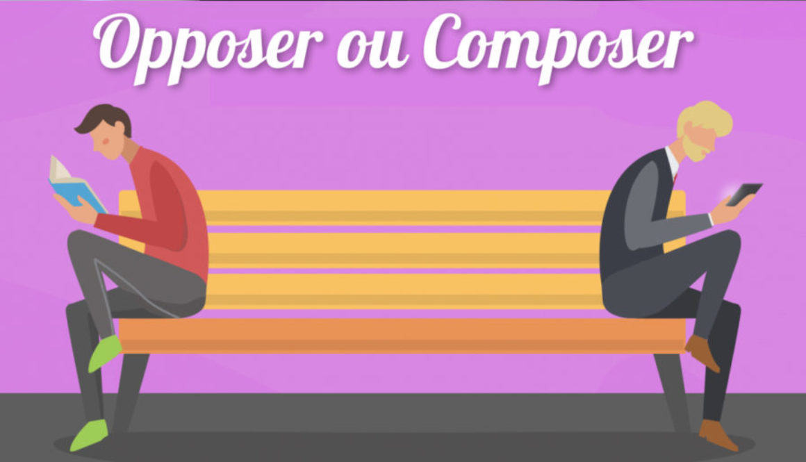 Opposer ou Composer